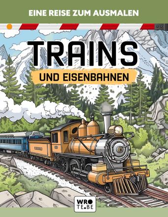 Züge und eisenbahnen