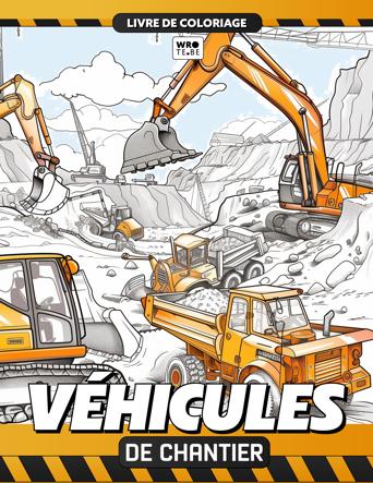 Camion, Excavatrices et Véhicules de Chantier